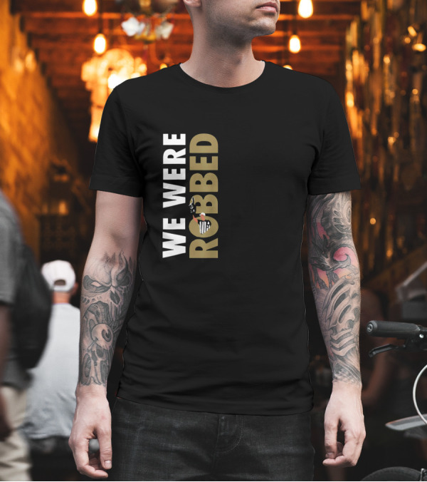 We Were Robbed Saints Shirt Featuring Referee and Whistle Iconography T-Shirt We Were Robbed Saints Shirt Featuring Referee and Whistle Iconography T-Shirt