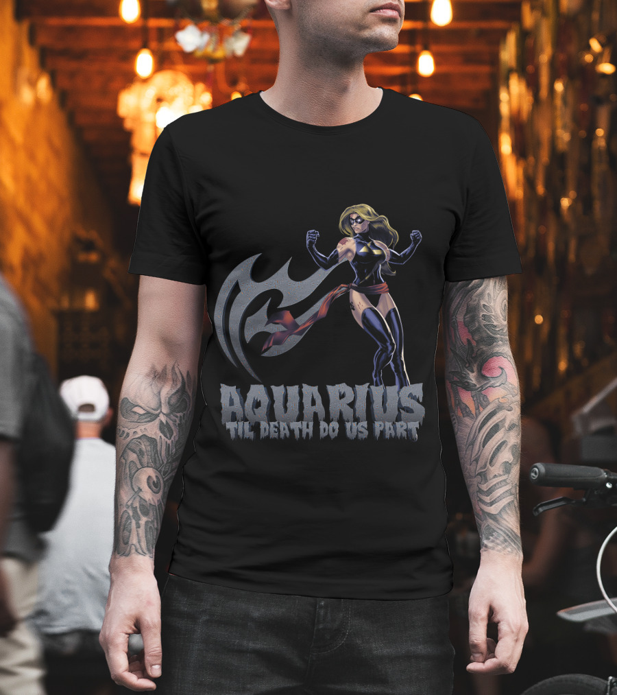 Captain Marvel Aquarius Til Death Do Us Part For Marvel Fans T-Shirt