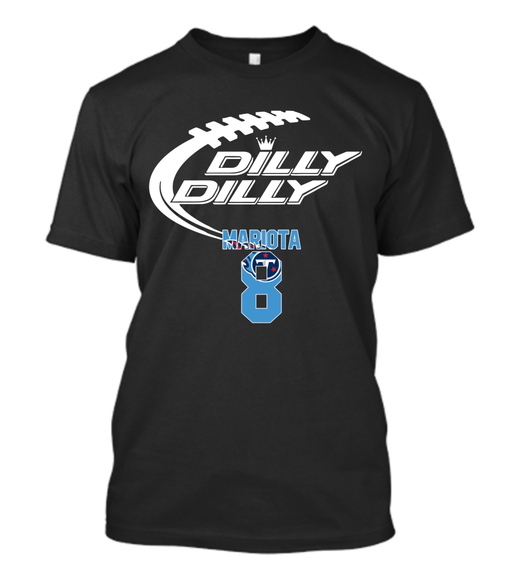 Tennessee Titans Dilly Dilly Mariota 8 Game Football T-Shirt