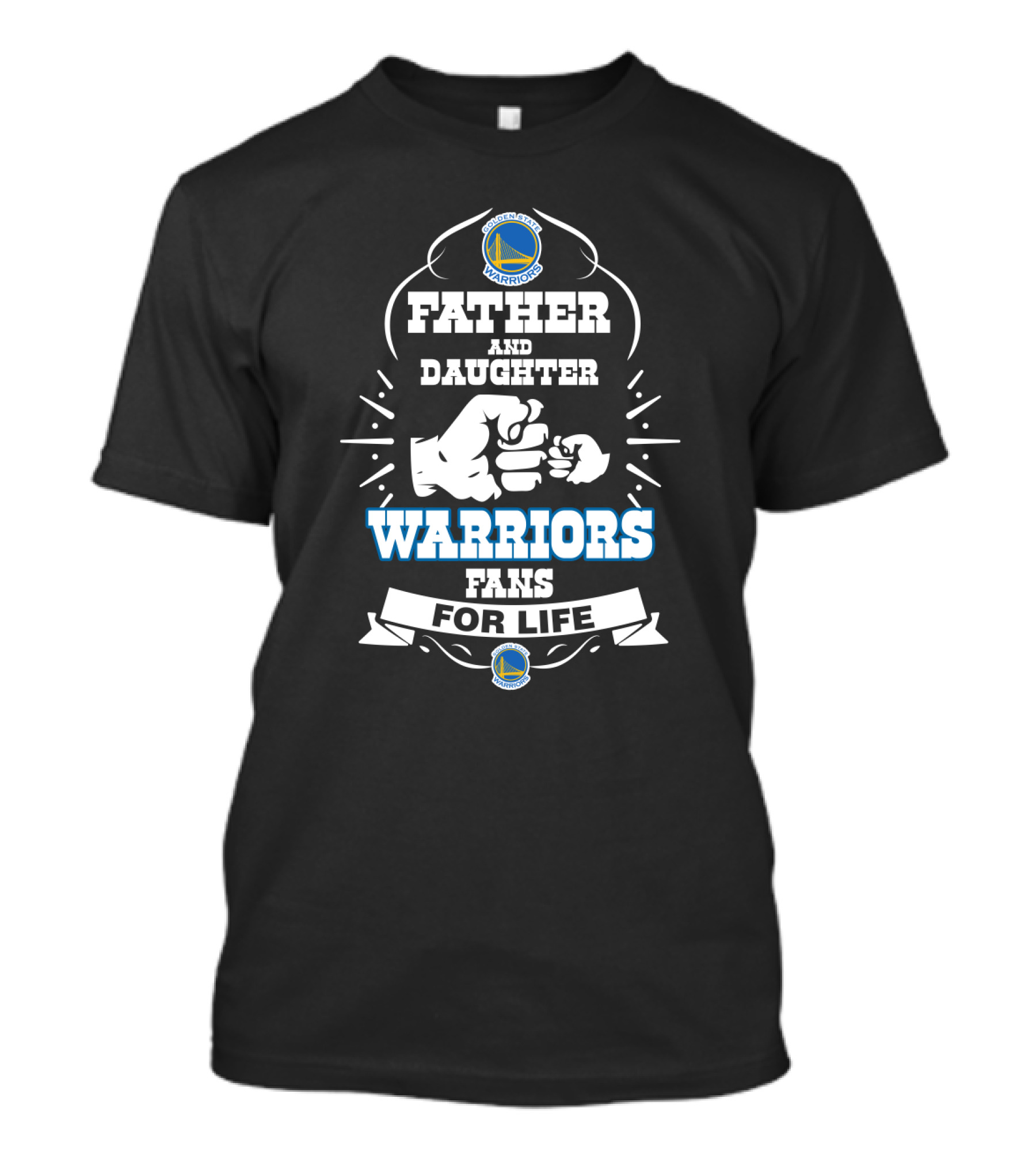 Father And Daughter Warriors Fans For Life Golden State Warriors T-Shirt