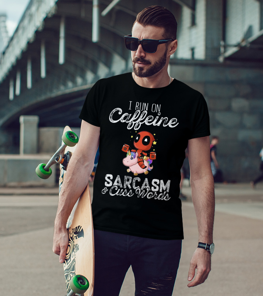 Deadpool Riding Unicorn I Run On Caffeine Sarcasm Cuss Words T-Shirt