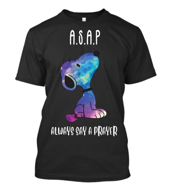 Snoopy Galaxy A.S.A.P. Always Say A Prayer T-Shirt