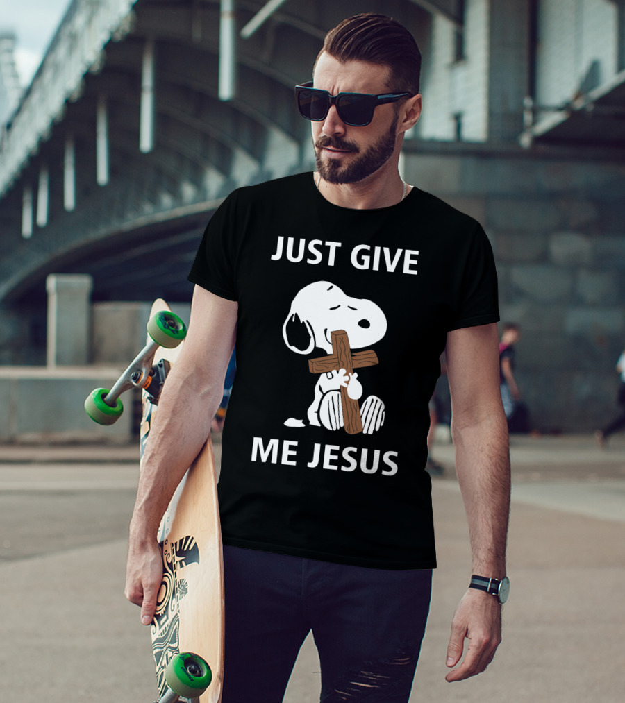 Snoopy Holding Cross With Just Give Me Jesus Text T-Shirt