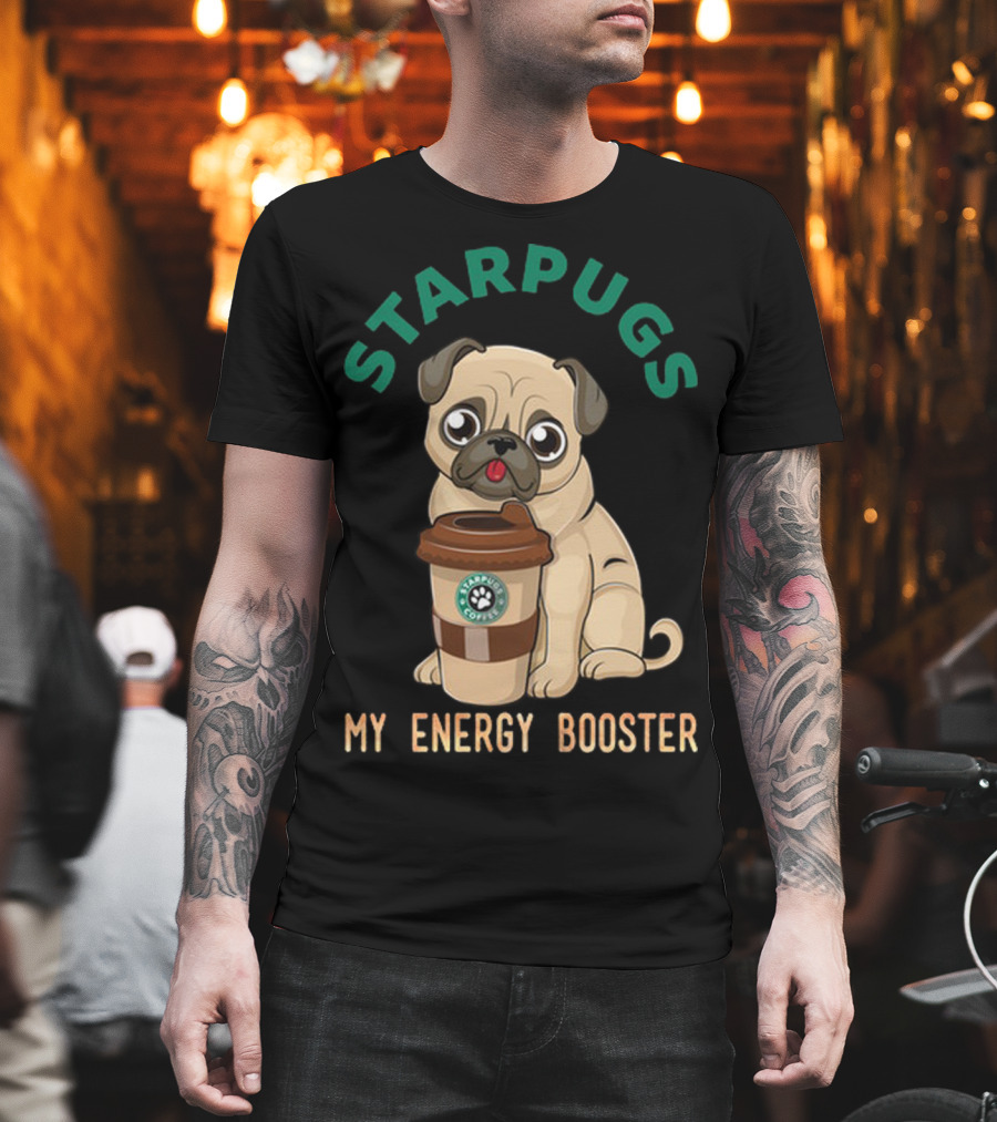 Starpugs Coffee My Energy Booster Pug Lover's Delight T-Shirt
