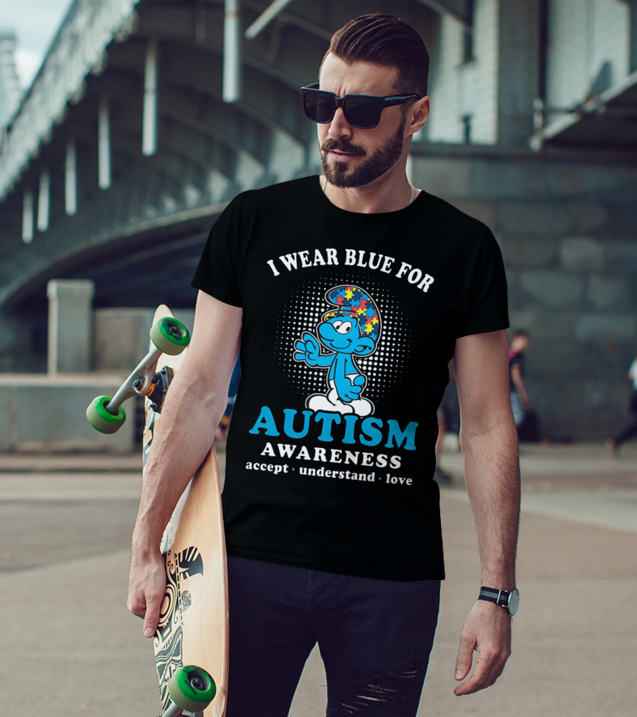 The Smurfs I Wear Blue For Autism Awareness Accept Understand Love T-Shirt