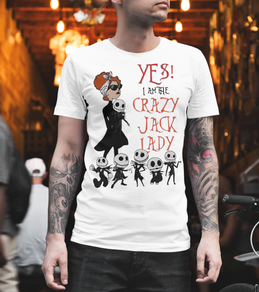 Yes I Am The Crazy Jack Lady Halloween Gang T-Shirt