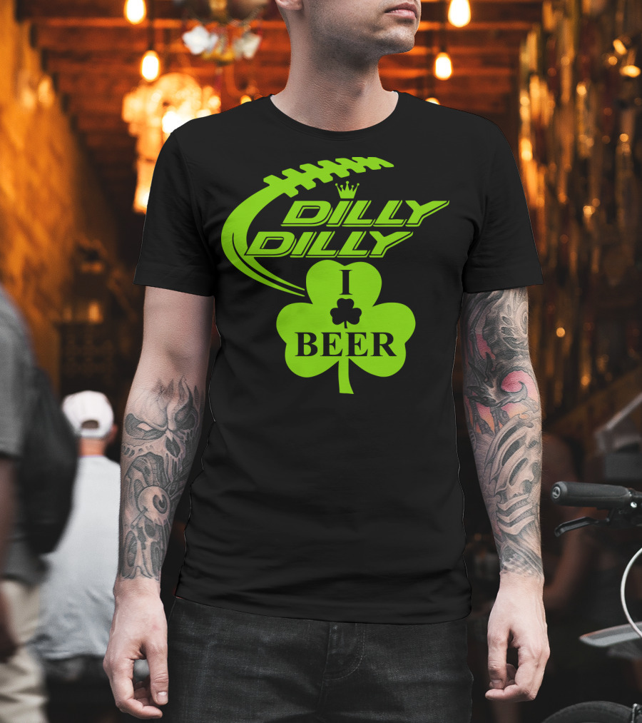Dilly Dilly I Shamrock Beer Football St Patricks Day T-Shirt