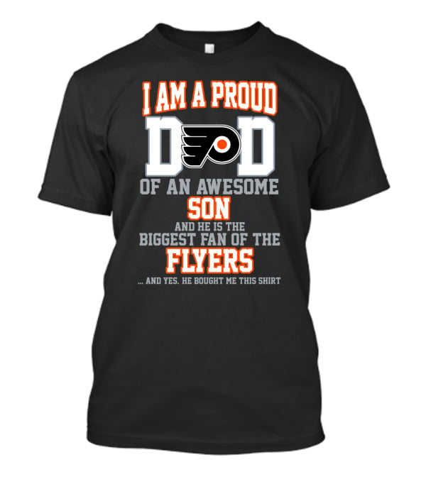 Proud Philadelphia Flyers Dad Of Awesome Son Hockey Fan T-Shirt