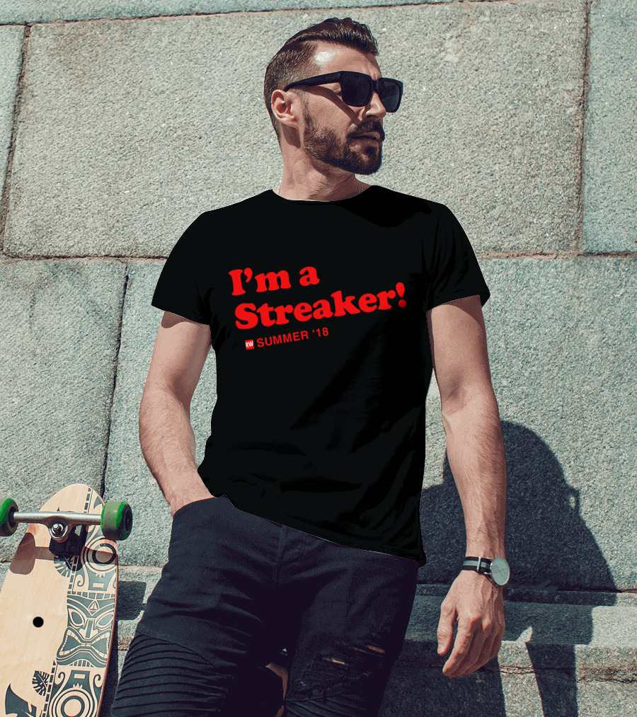 I'm A Streaker Runner's World Summer '18 T-Shirt