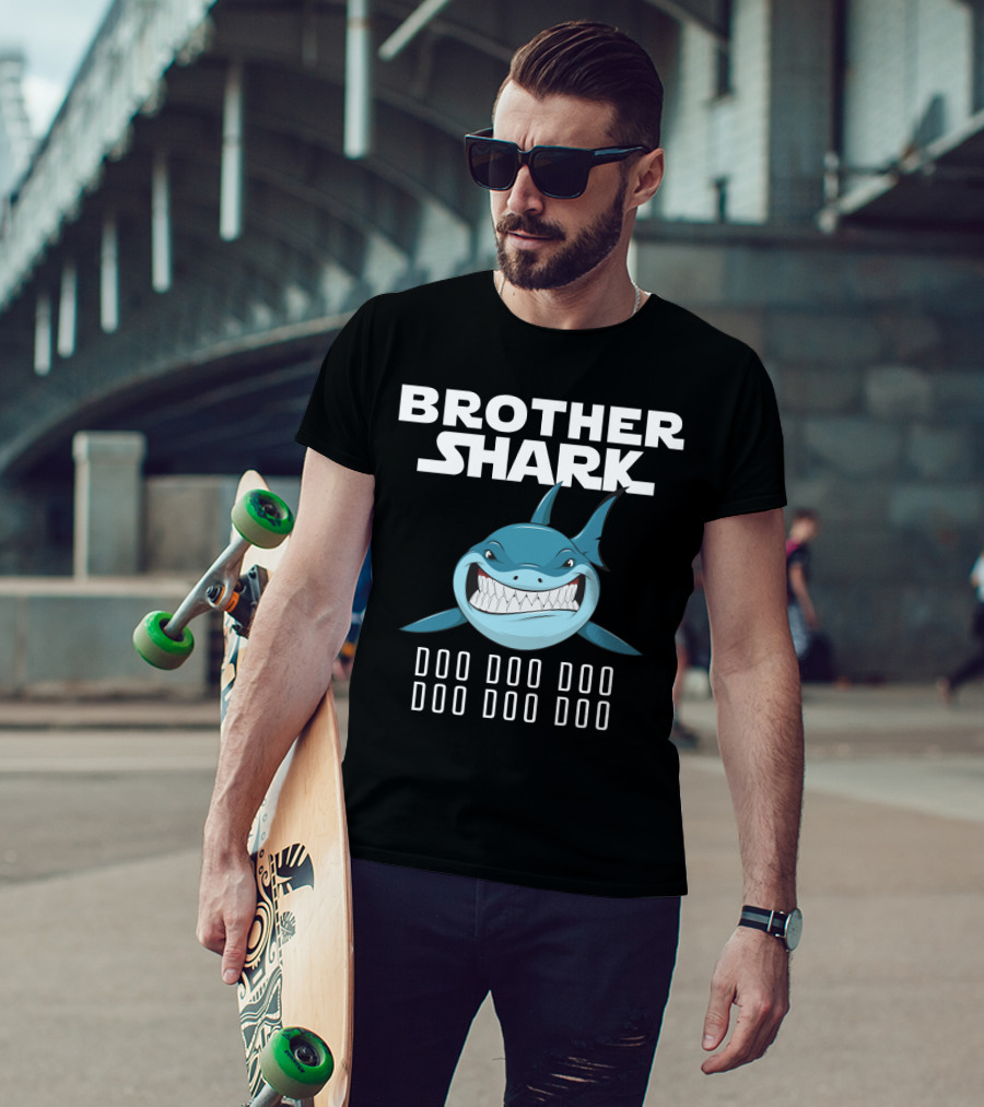 Brother Shark Doo Doo Doo Doo Doo Doo T-Shirt
