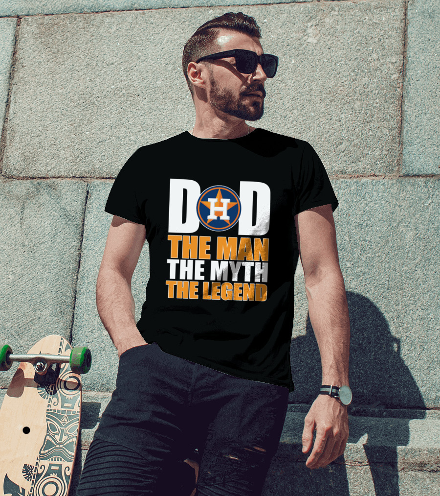 Houston Astros Dad The Man The Myth The Legend T-Shirt