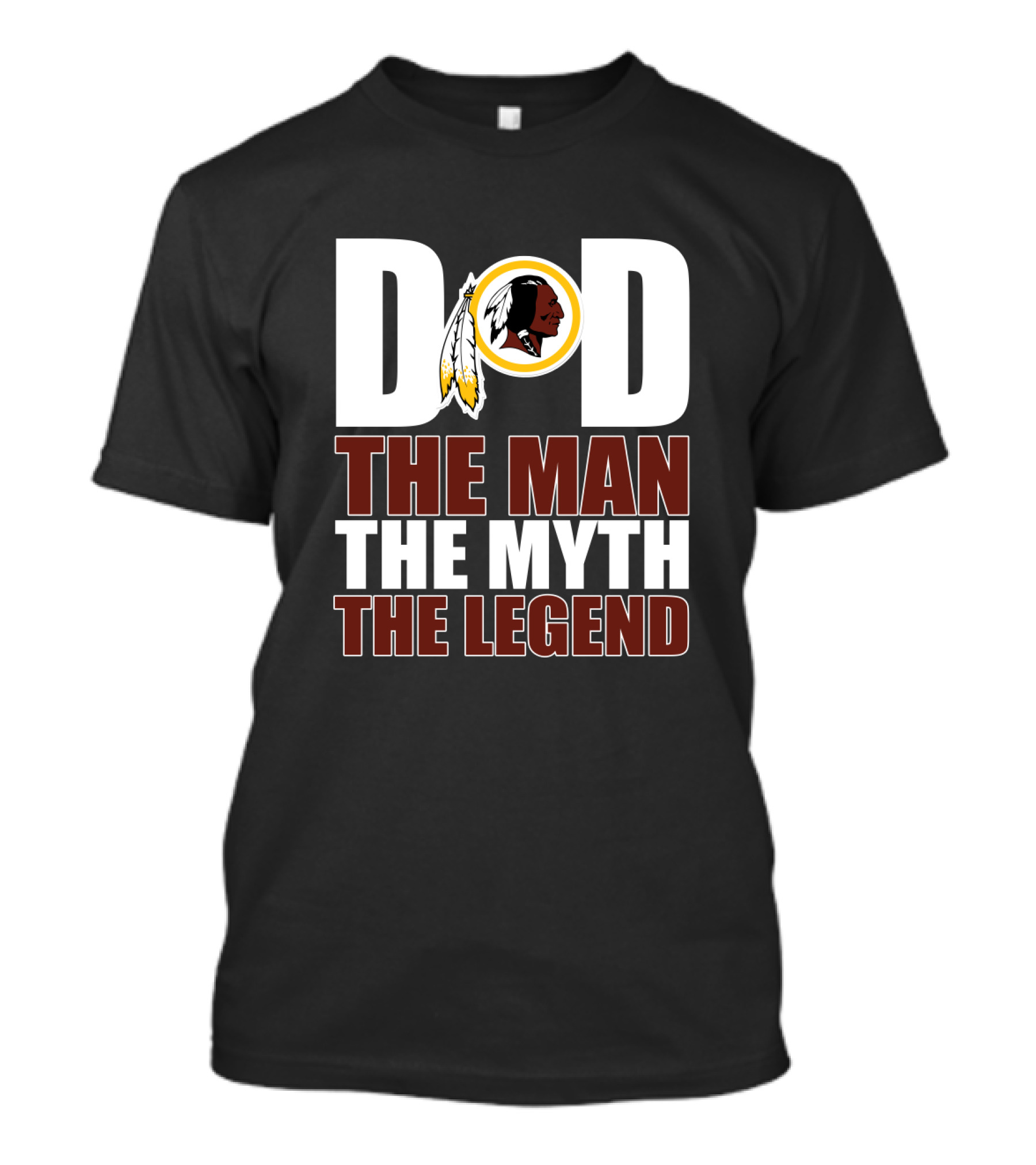 Dad Washington Redskins The Man The Myth The Legend T-Shirt