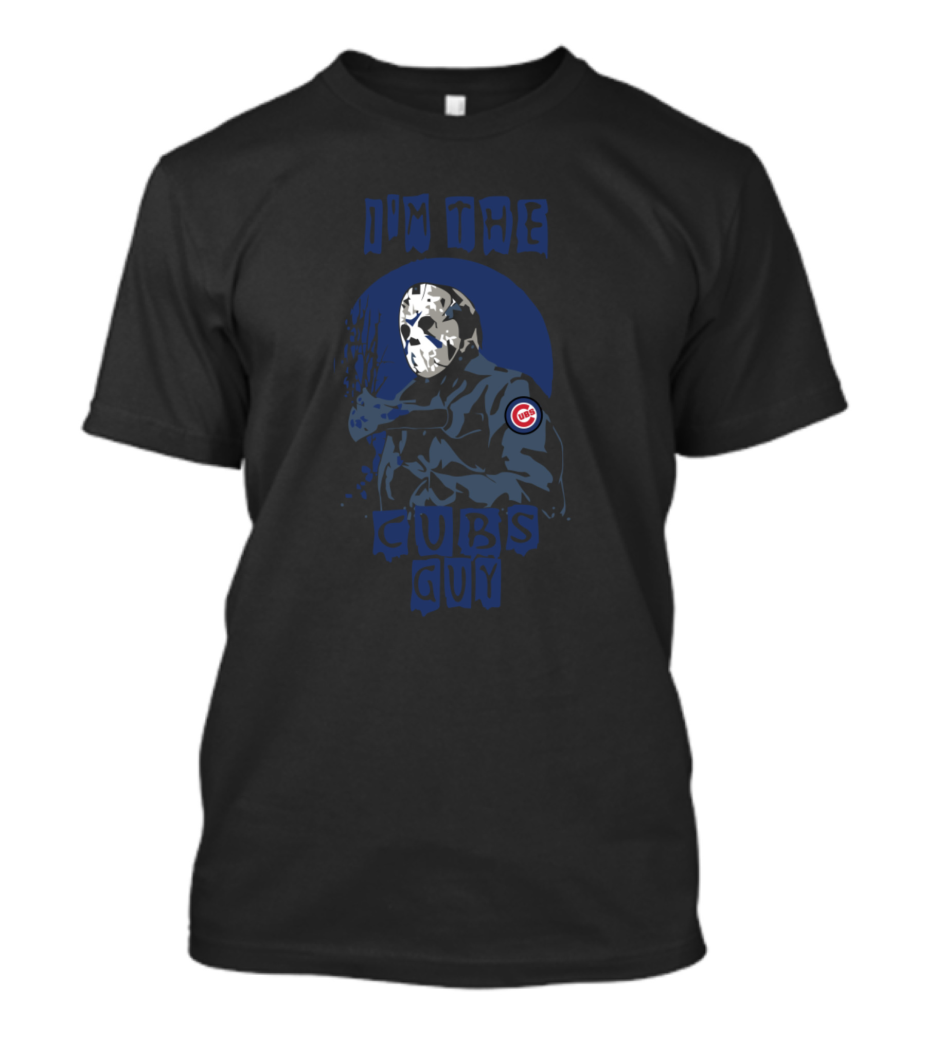 I'm The Cubs Guy Jason Voorhees Chicago Cubs Fan T-Shirt