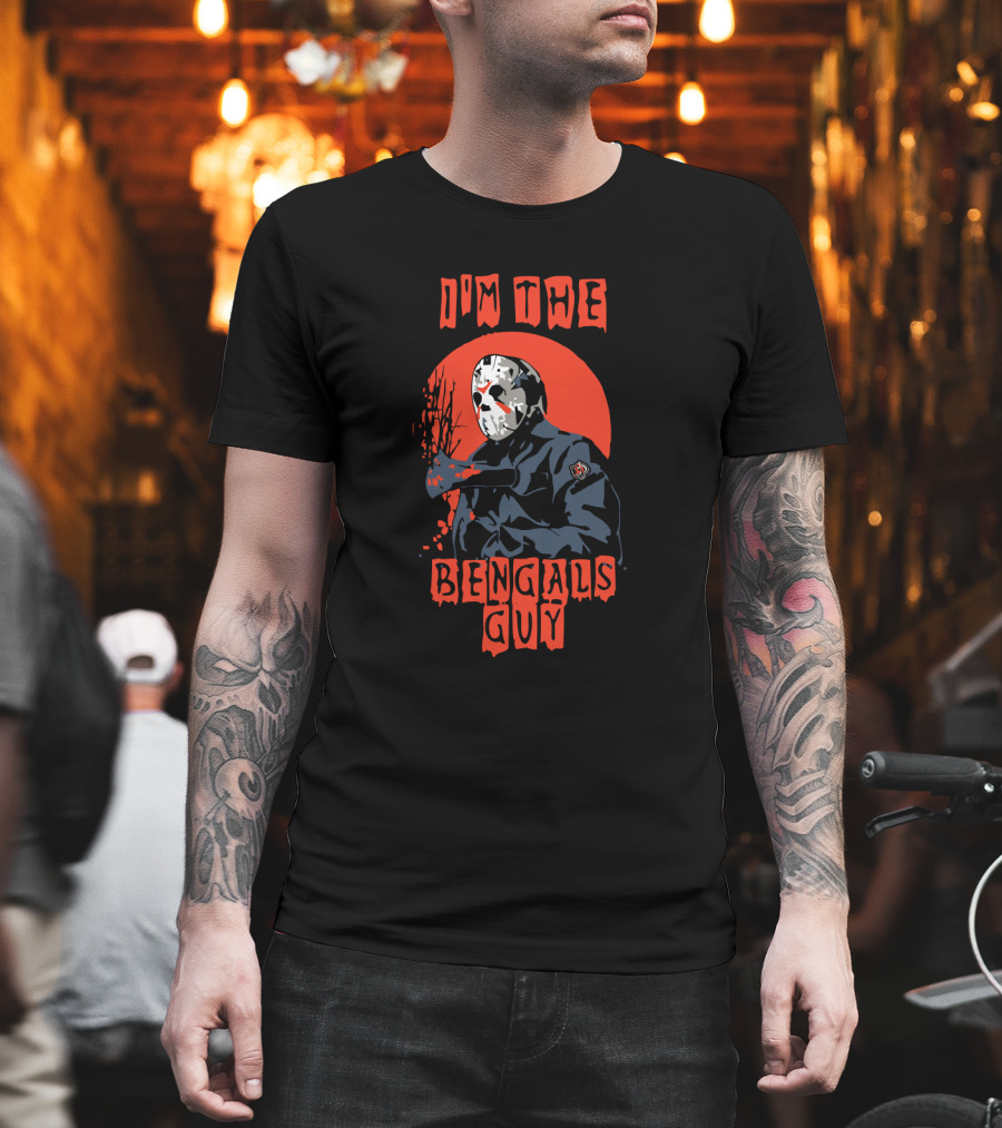 I'm The Bengals Guy Jason Voorhees Cincinnati T-Shirt