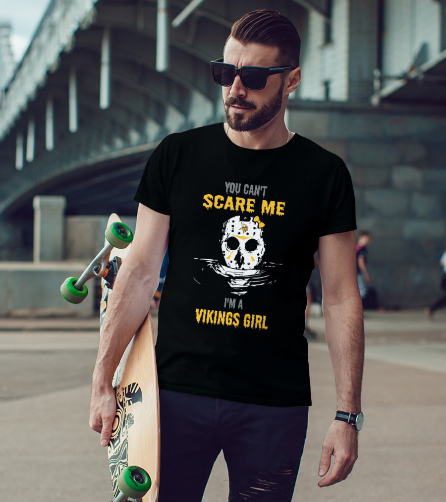 You Can't Scare Me I'm A Vikings Girl Jason Mask Football Theme T-Shirt