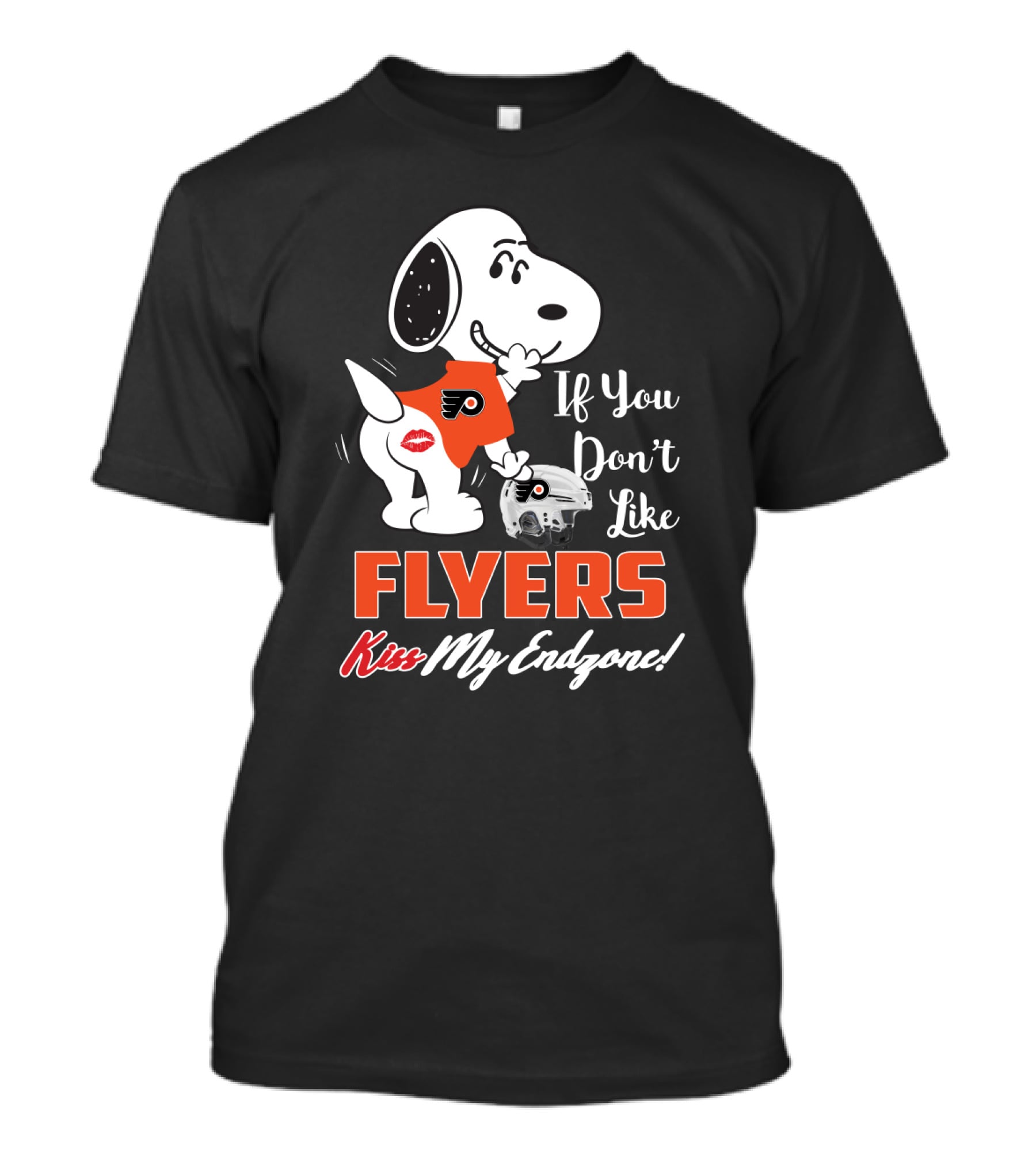 If You Don't Like Flyers Kiss My Endzone Snoopy Philadelphia Flyers T-Shirt