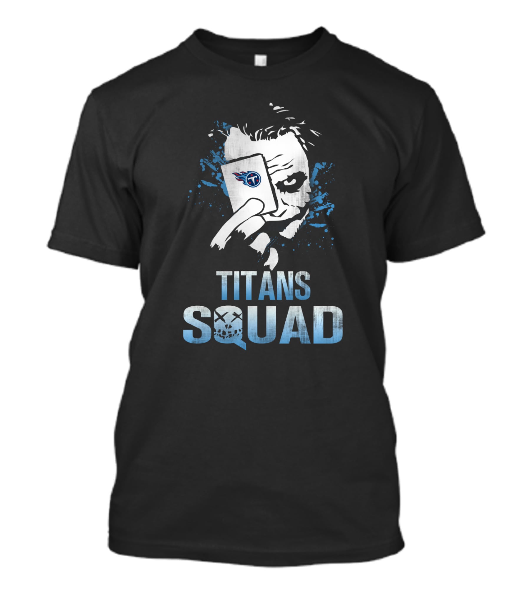 Titans Squad Joker Card Featuring Tennessee Titans Fans T-Shirt
