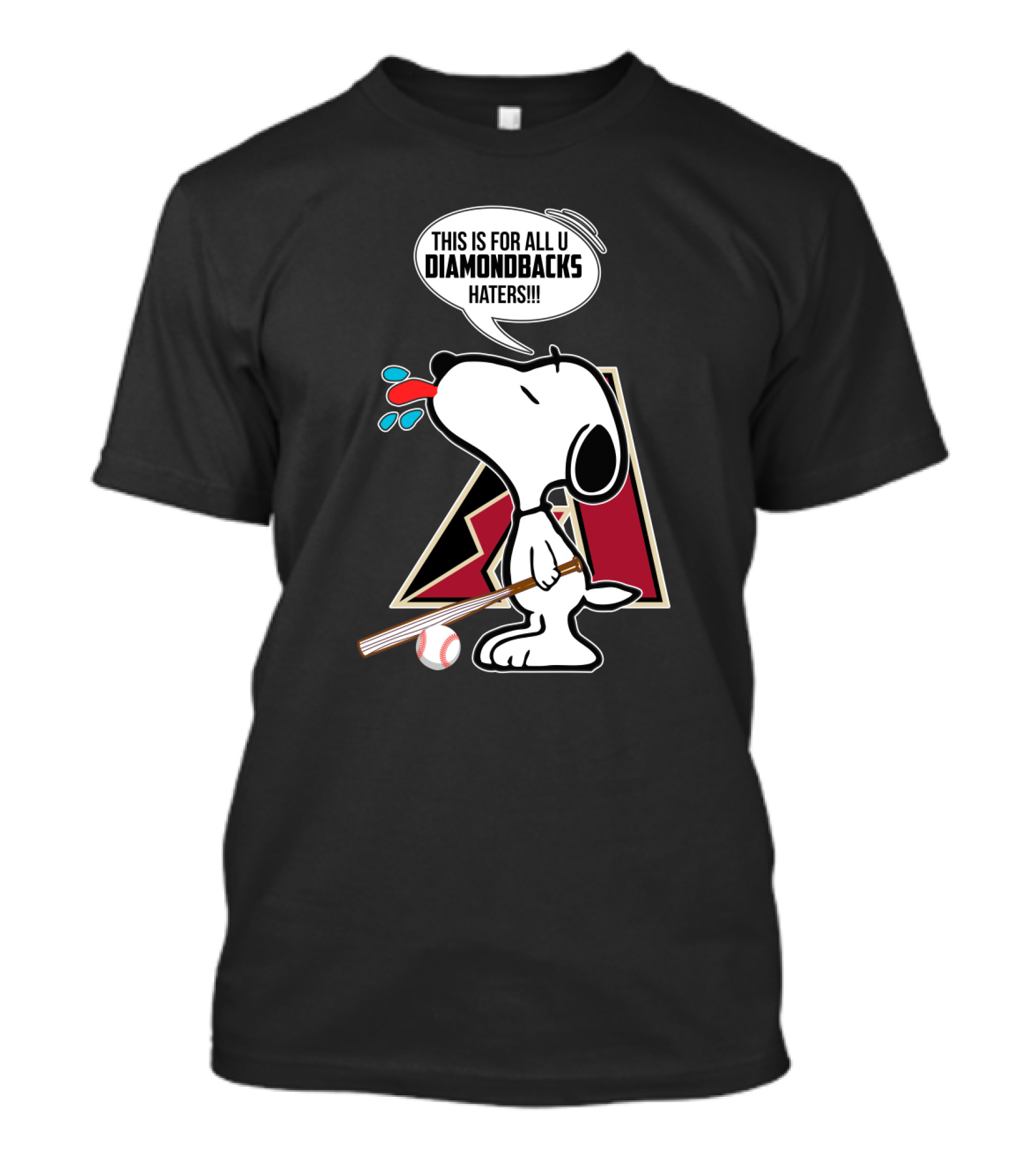 Snoopy Diamondbacks Fans This Is For All U Haters T-Shirt