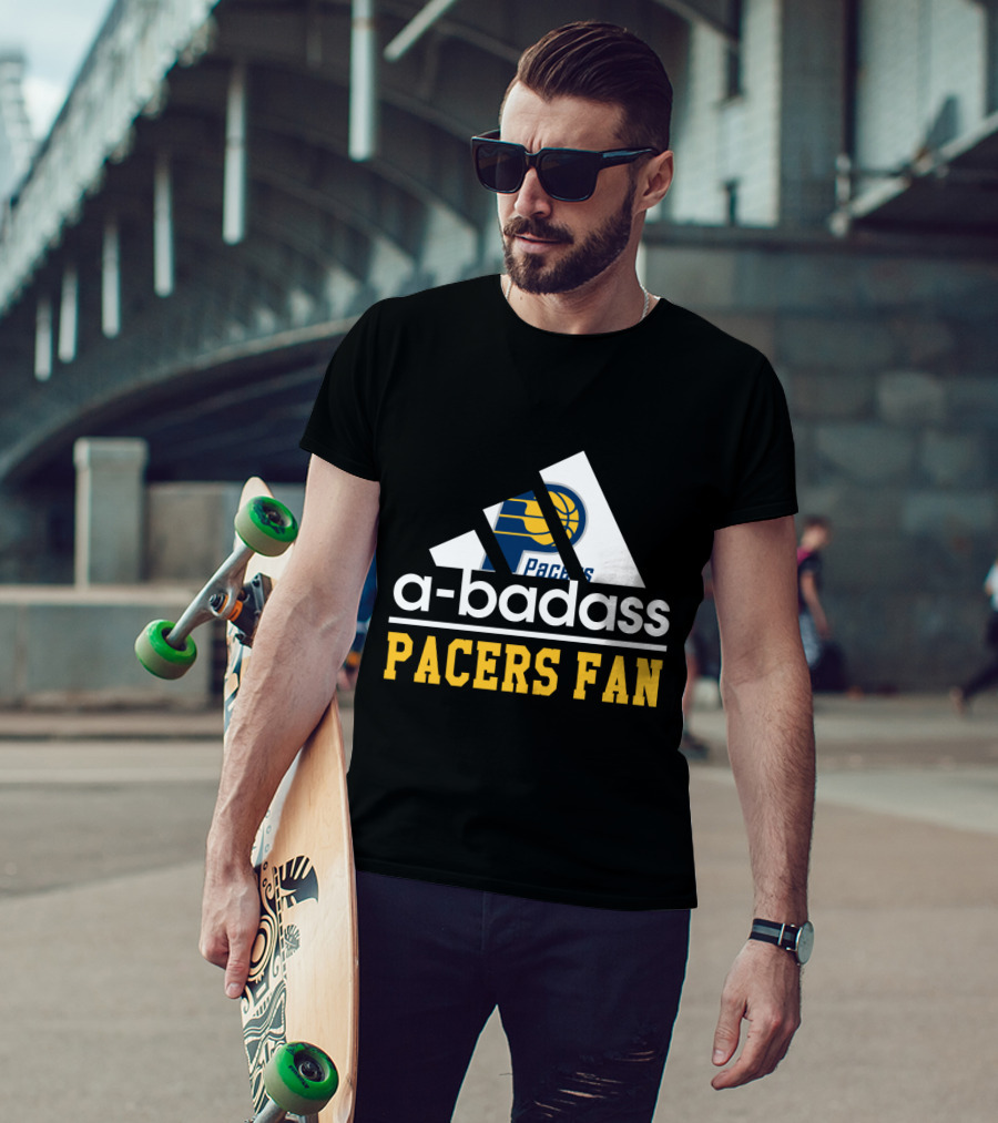Indiana Pacers A-Badass Pacers Fan T-Shirt