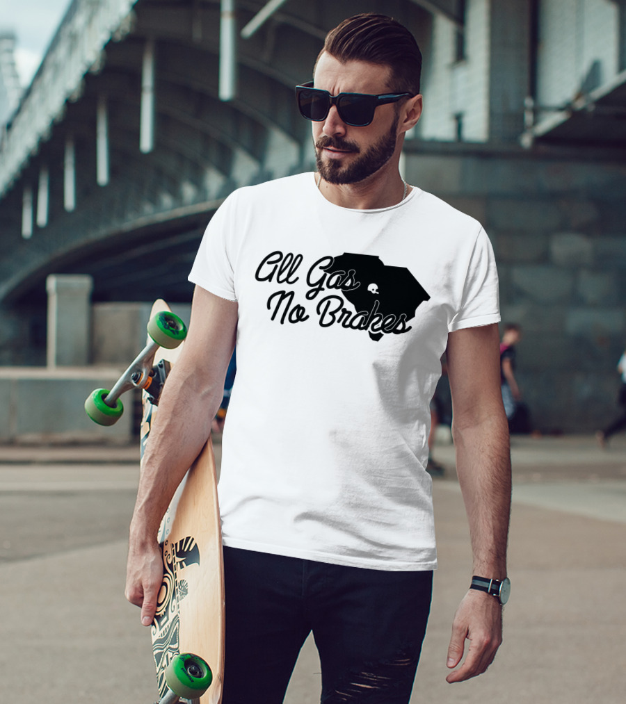 All Gas No Brakes South Carolina Football Spirit Enthusiast Gear T-Shirt