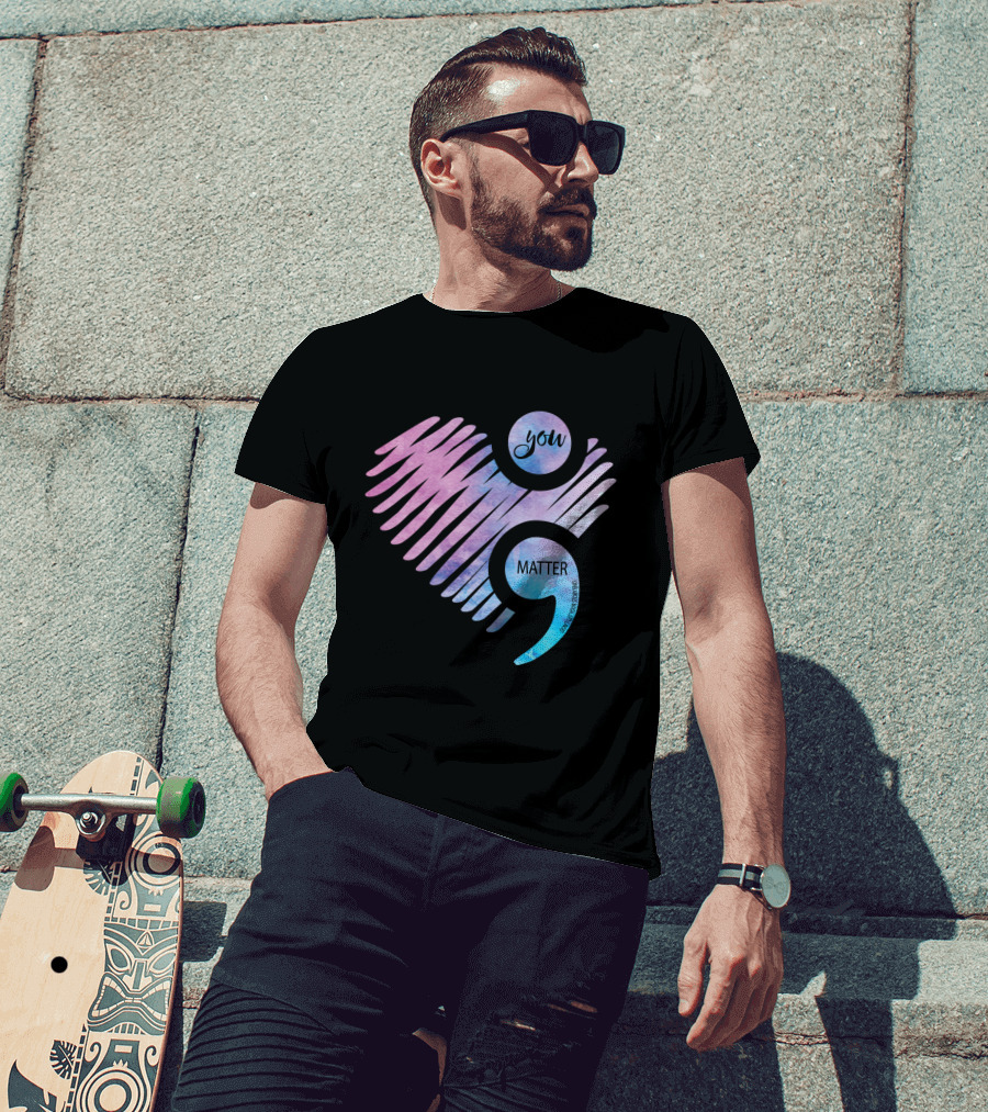 You Matter Semicolon Heart Gradient Watercolor Inspirational Message T-Shirt