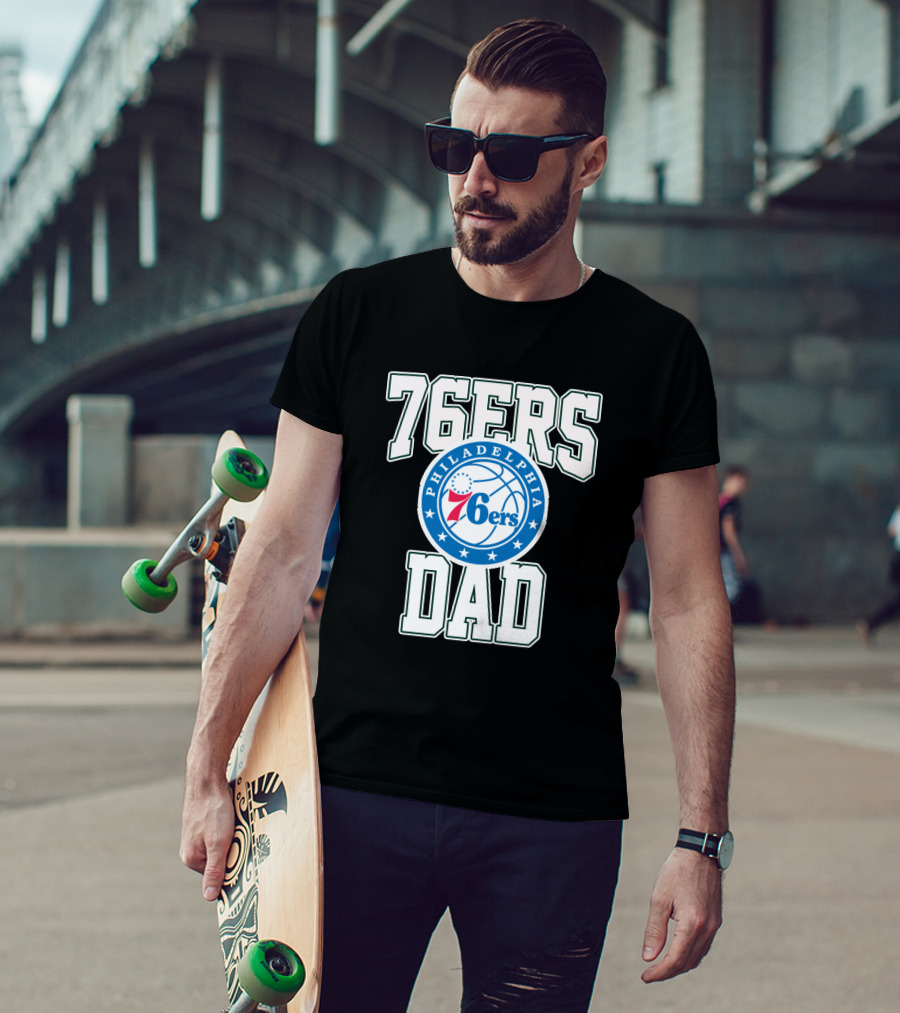 76ers Dad Philadelphia 76ers Father's Day T-Shirt