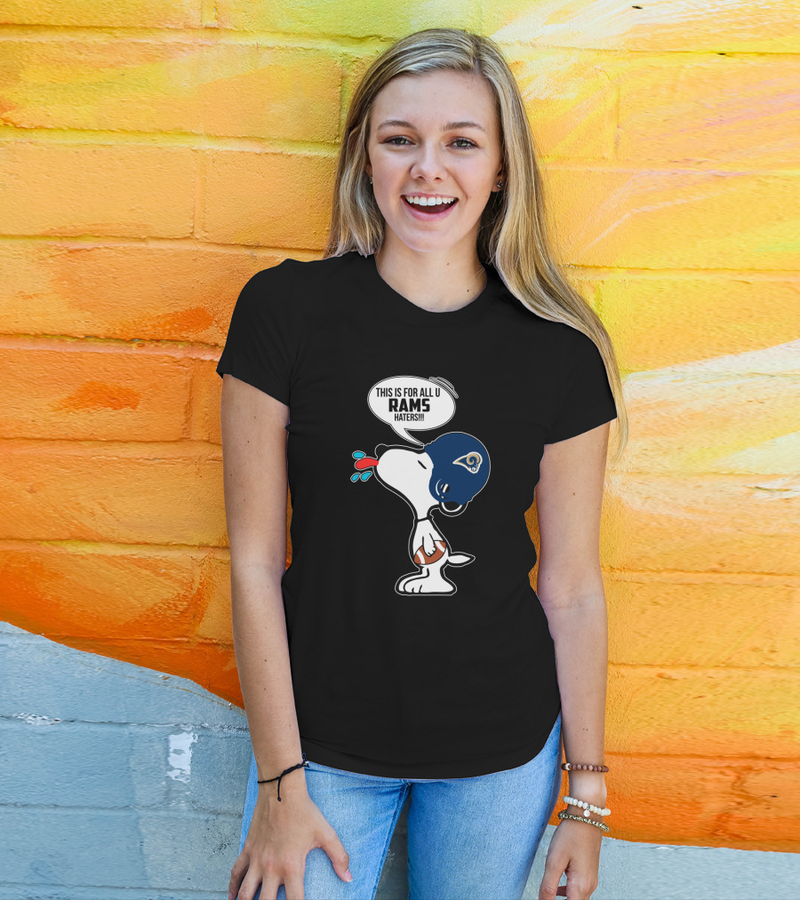 Snoopy Rams Helmet This Is For All You Rams Haters T-Shirt
