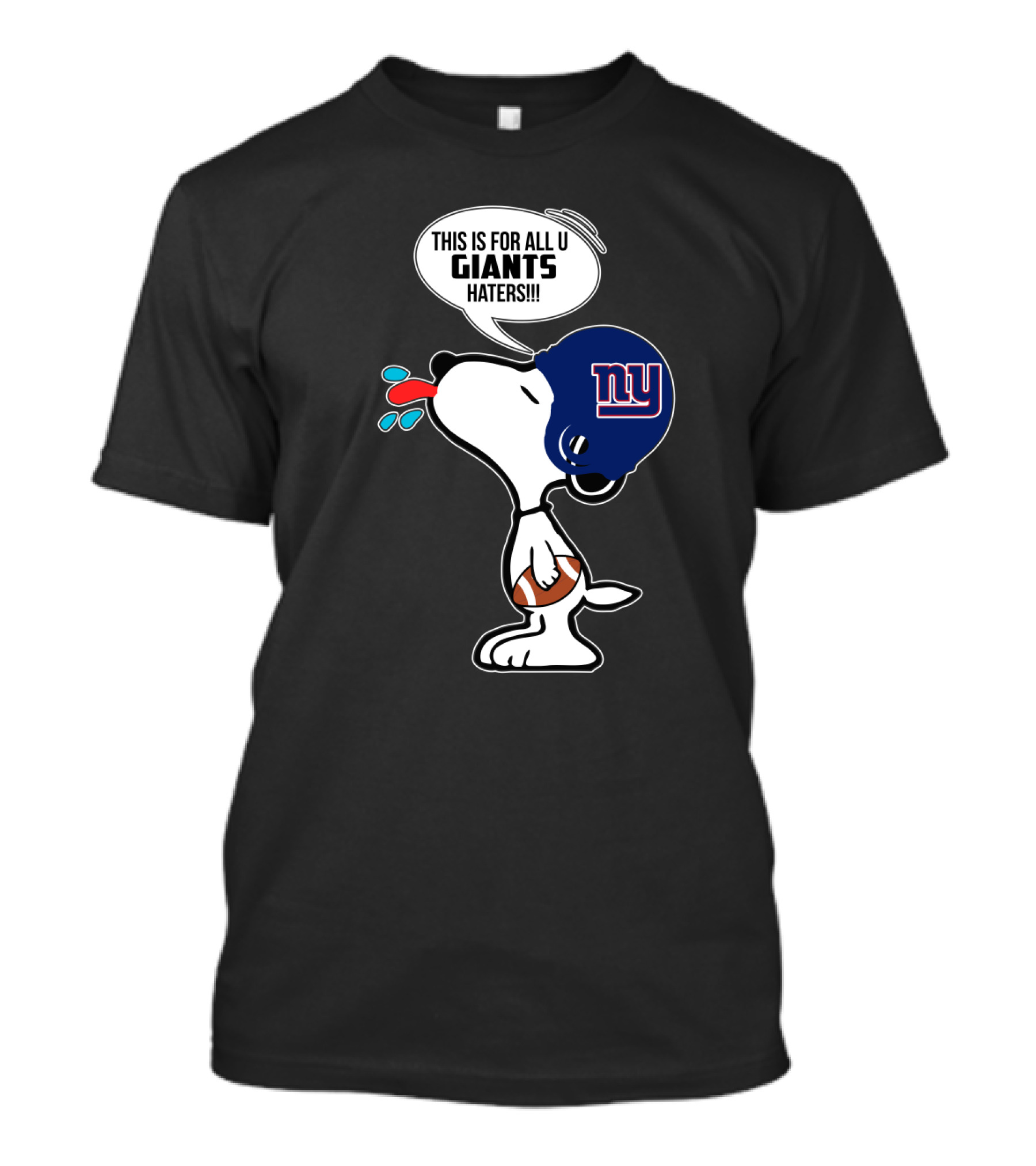 Snoopy New York Giants Helmet Football Fans This Is For All U Giants Haters T-Shirt