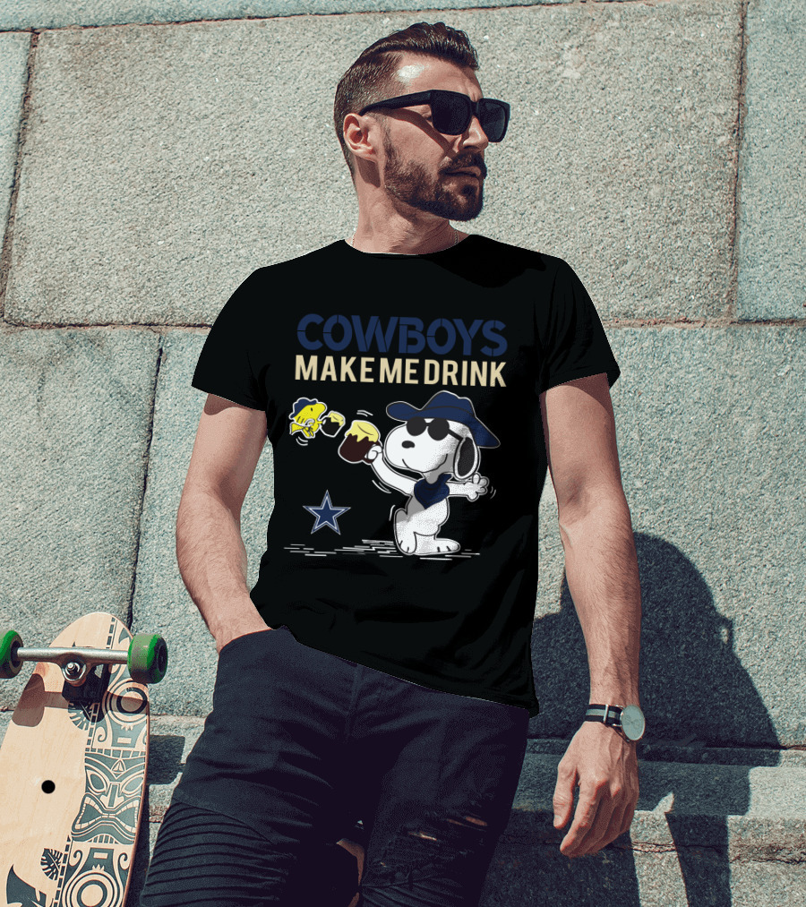Cowboys Make Me Drink Snoopy Dallas Fans T-Shirt