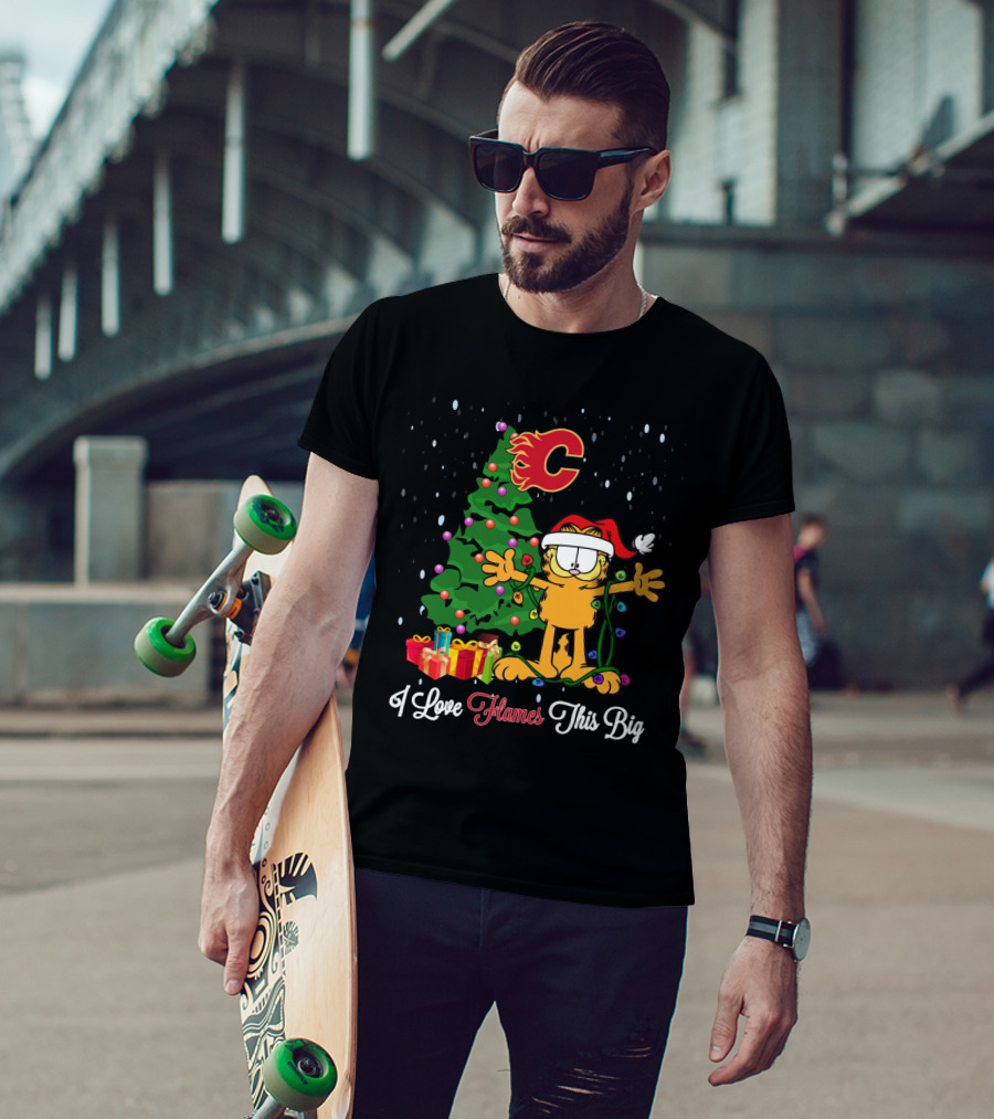 I Love Flames This Big Garfield Christmas Tree Calgary Fans T-Shirt