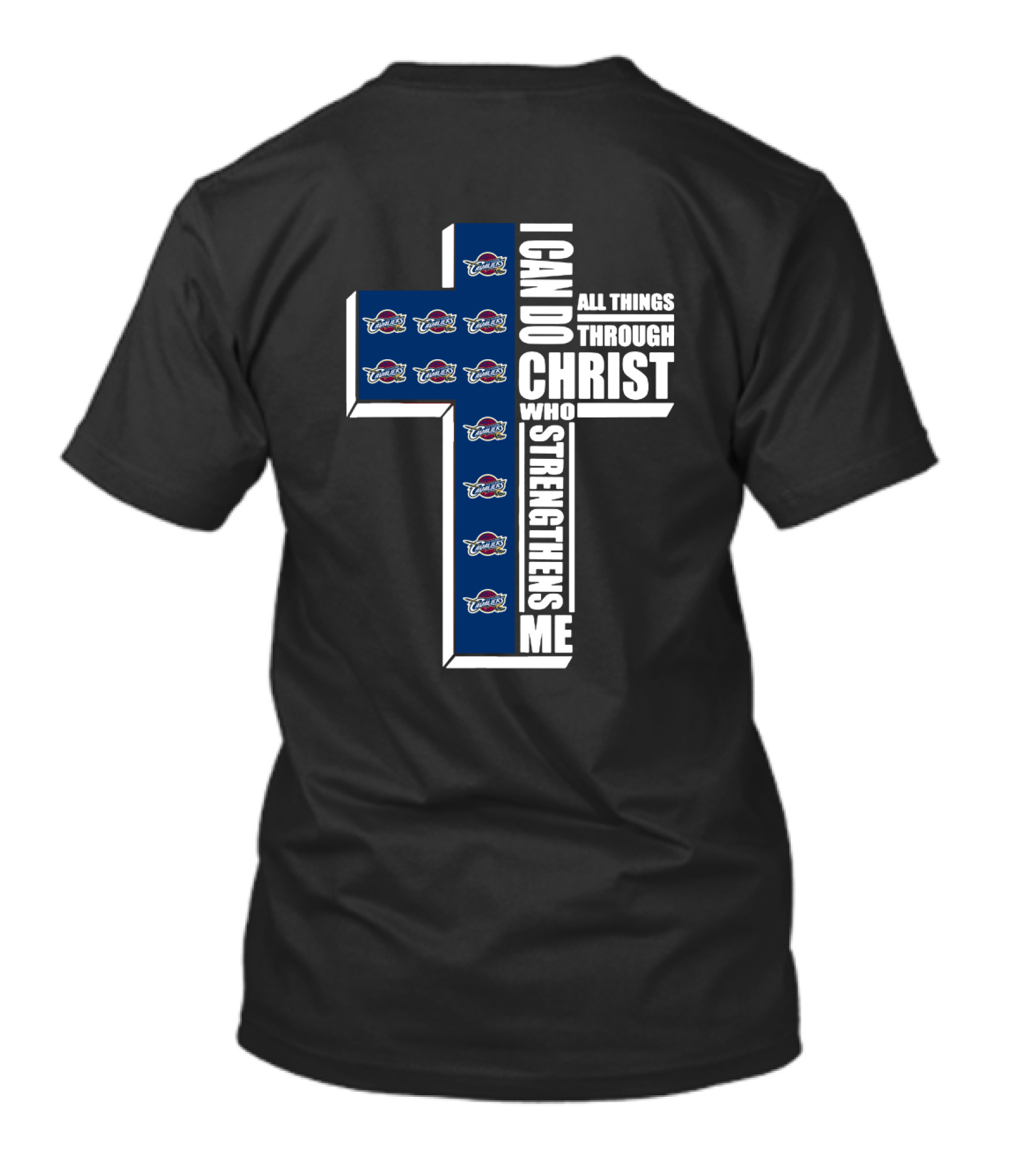 Cavaliers I Can Do All Things Through Christ Who Strengthens Me Cross T-Shirt
