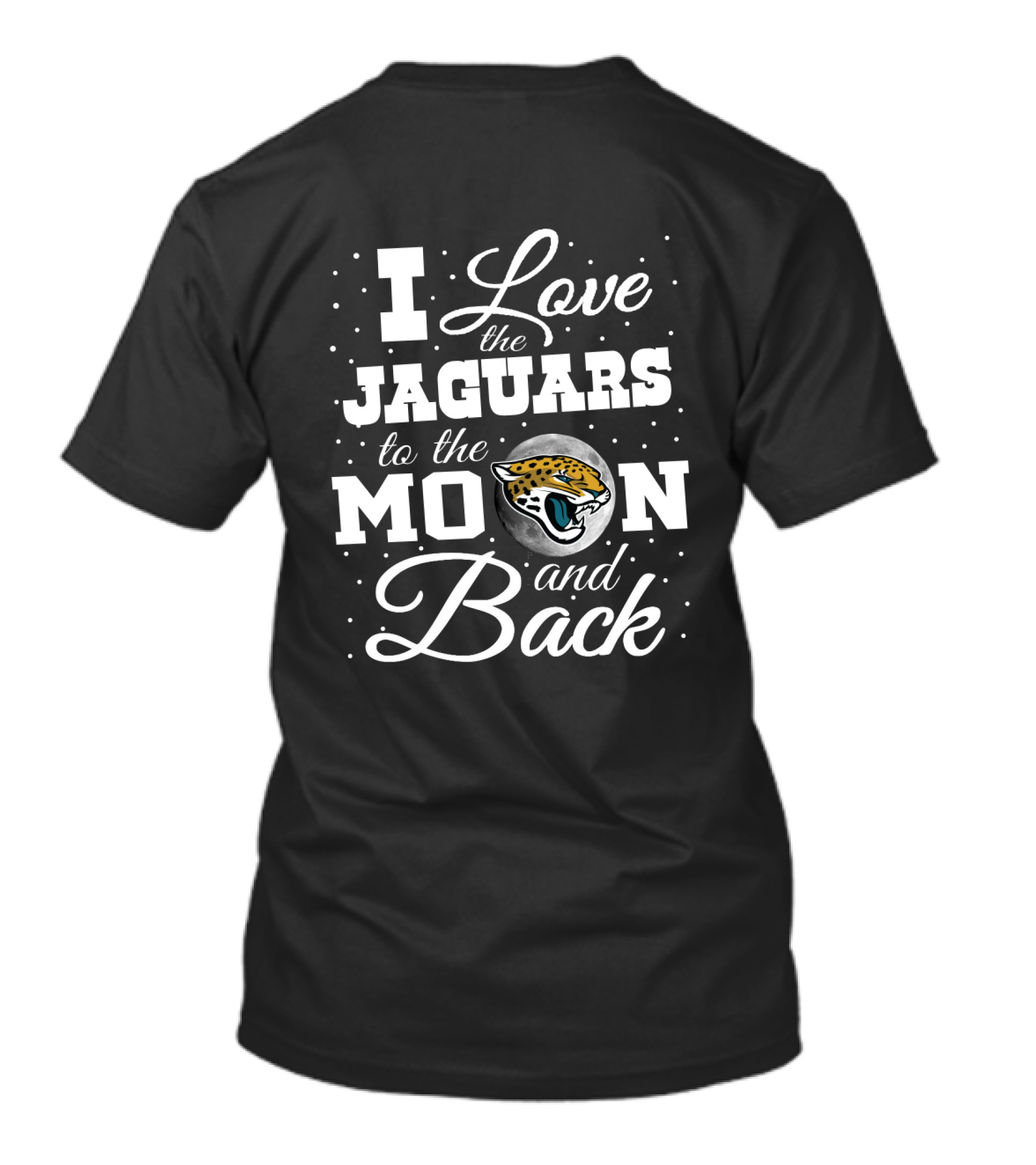 I Love The Jaguars To The Moon And Back T-Shirt