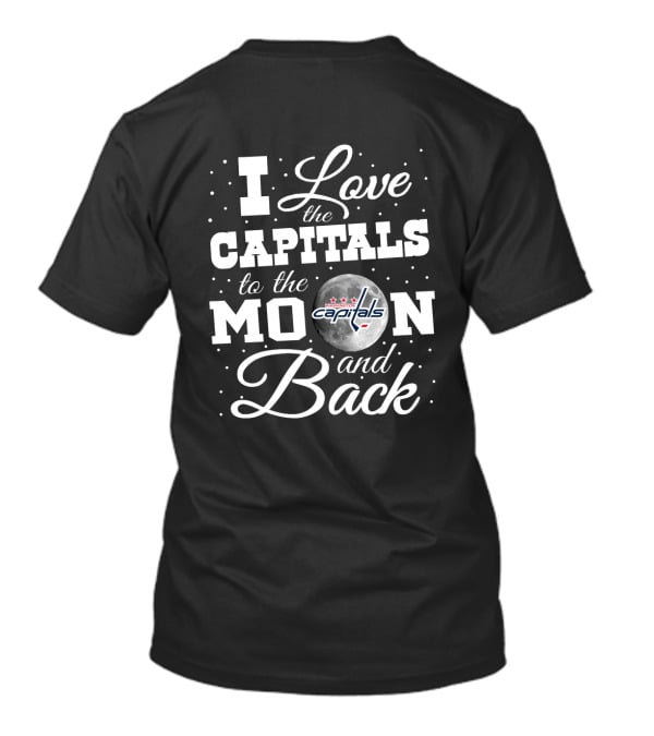 I Love The Washington Capitals To The Moon And Back T-Shirt