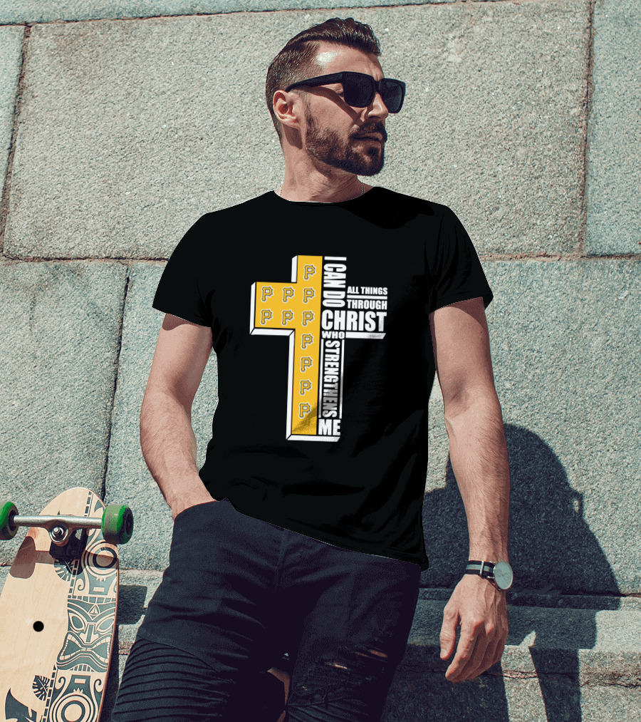 Pittsburgh Pirates Cross I Can Do All Things Through Christ Who Strengthens Me T-Shirt