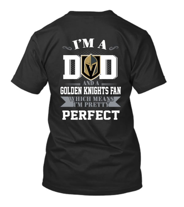 Golden Knights Fan Dad Perfect T-Shirt