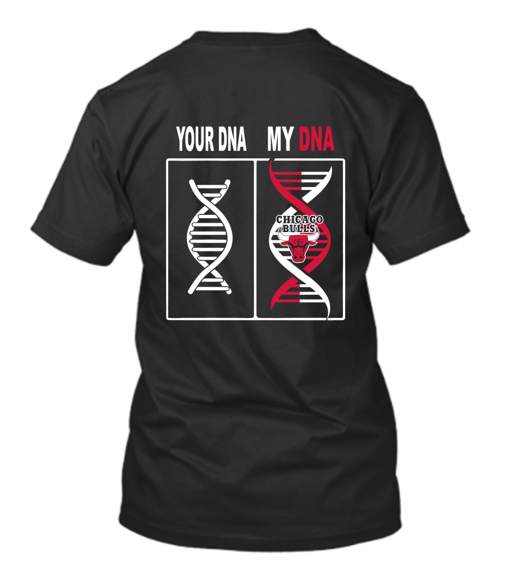 Your Dna My Dna Chicago Bulls Dna Fans T-Shirt