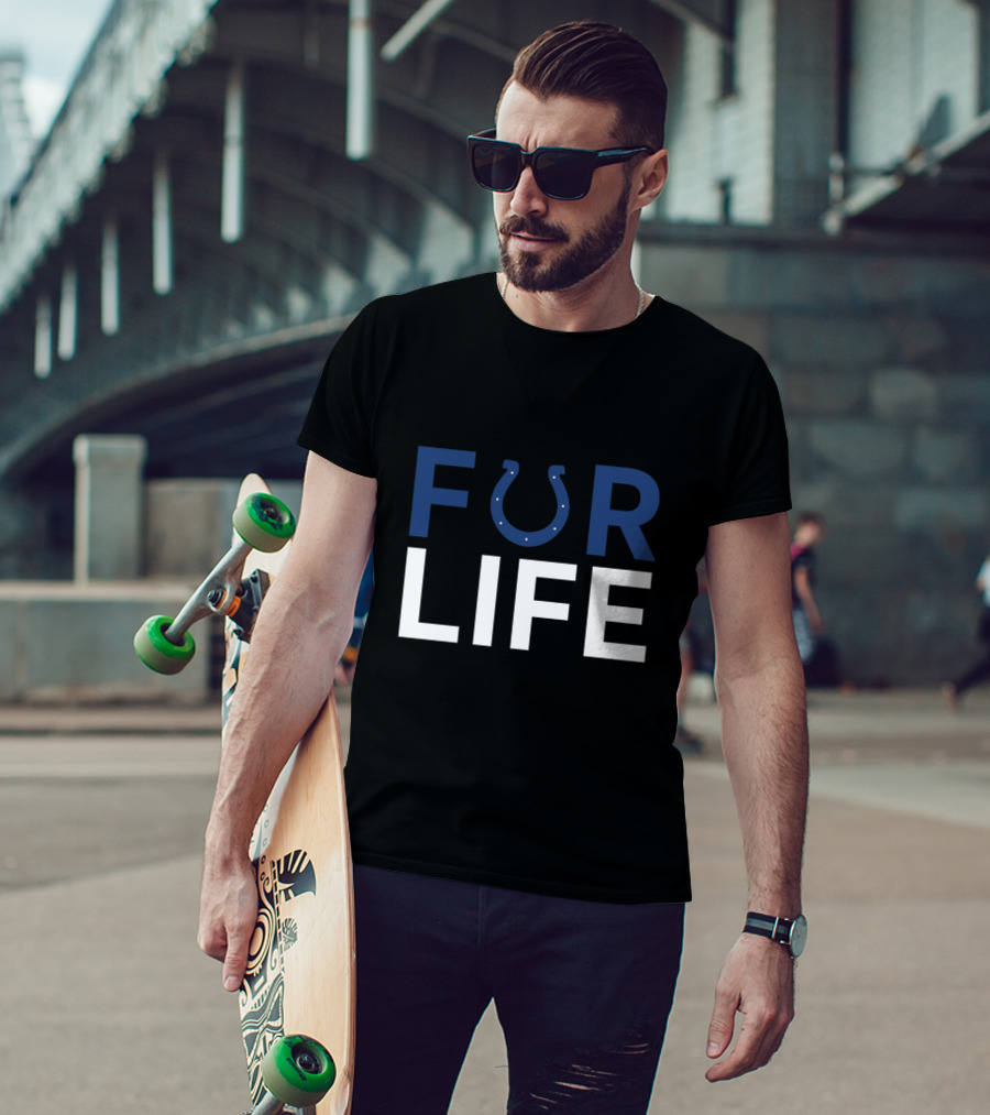 For Life Horseshoe Logo Indianapolis Colts Fans T-Shirt