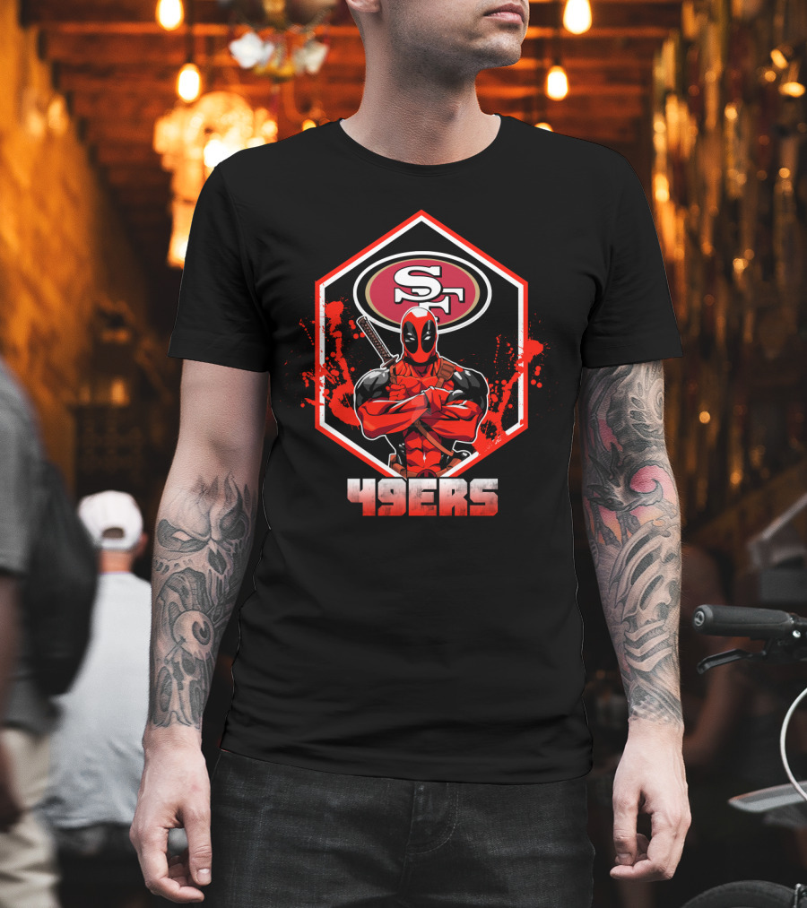 Deadpool Crossing Arms In Front Of San Francisco 49ers Logo With 49ers T-Shirt