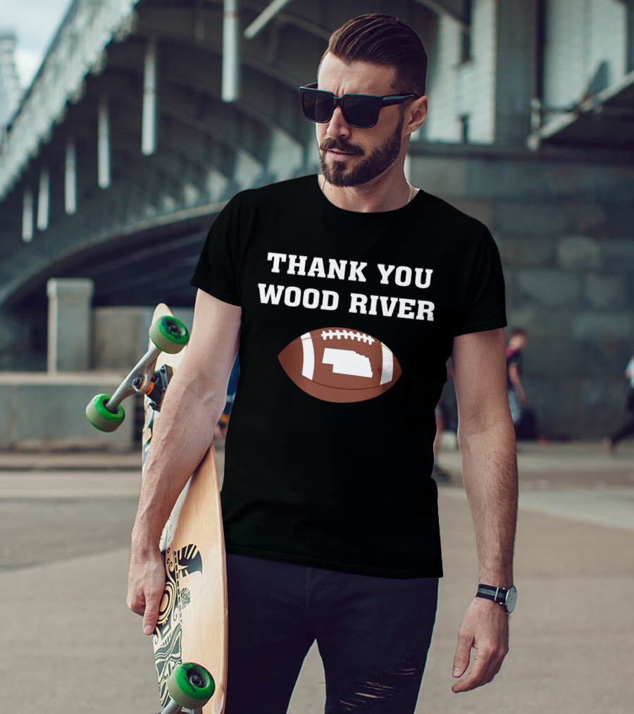 Thank You Wood River Nebraska Football Tribute With State Outline T-Shirt