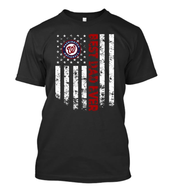 Washington Nationals Best Dad Ever American Flag T-Shirt