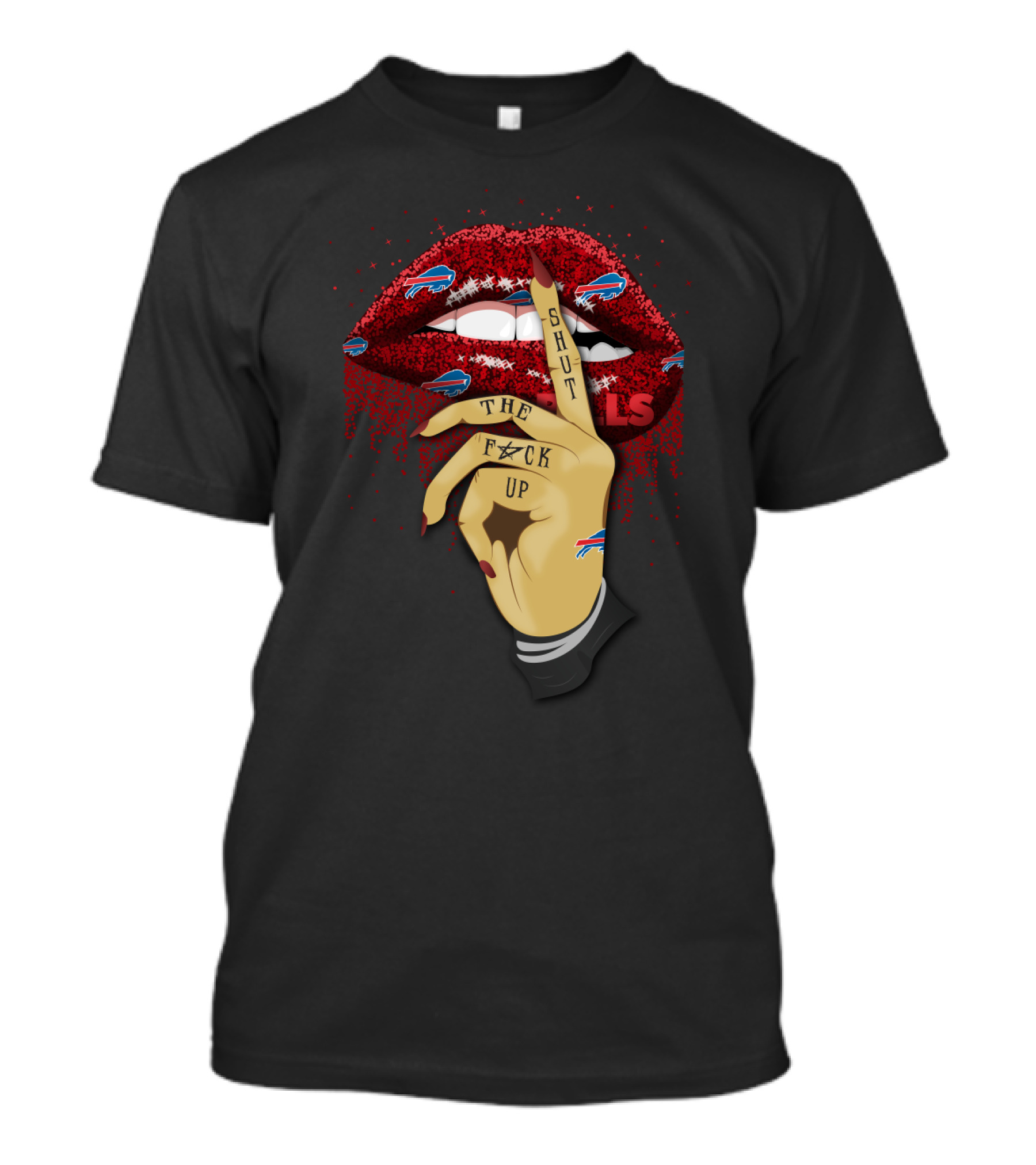 Buffalo Bills Lips Shut The F Up Stylish Fan T-Shirt
