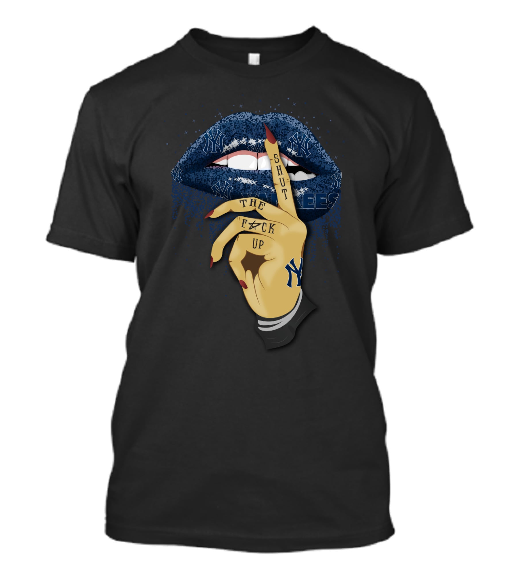 Shut Up Glitter Lip New York Yankees Fan T-Shirt