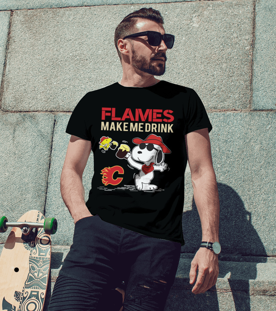 Snoopy Calgary Flames Make Me Drink With Flames T-Shirt