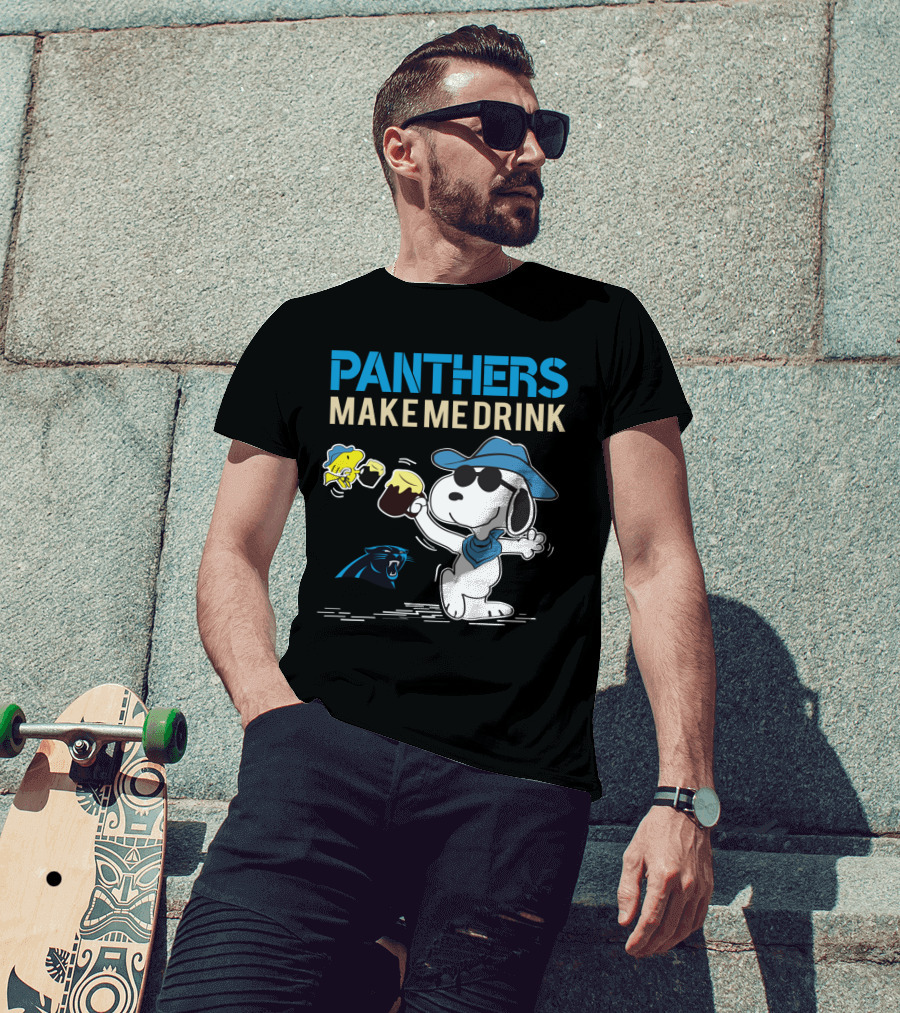Panthers Make Me Drink Snoopy Carolina Panthers Fans T-Shirt