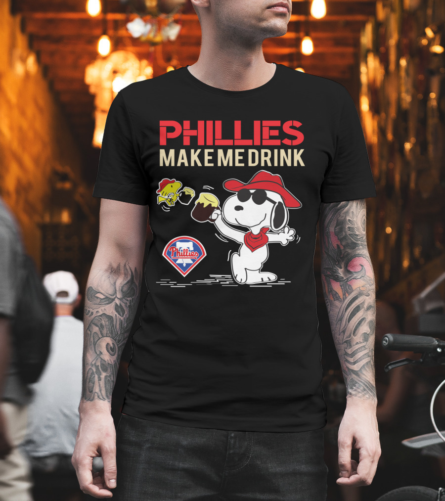 Phillies Make Me Drink Snoopy Philadelphia Phillies Fans Peanuts Party Fun T-Shirt
