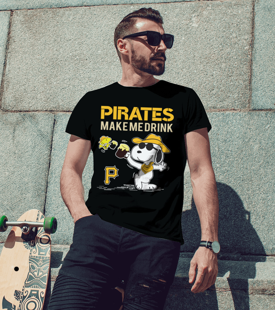 Pittsburgh Pirates Make Me Drink Snoopy With Beer And Woodstock T-Shirt