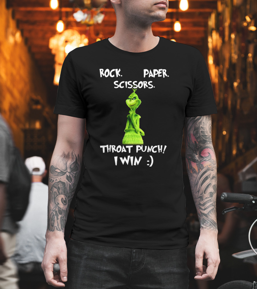 Rock Paper Scissors Throat Punch I Win Grinch T-Shirt