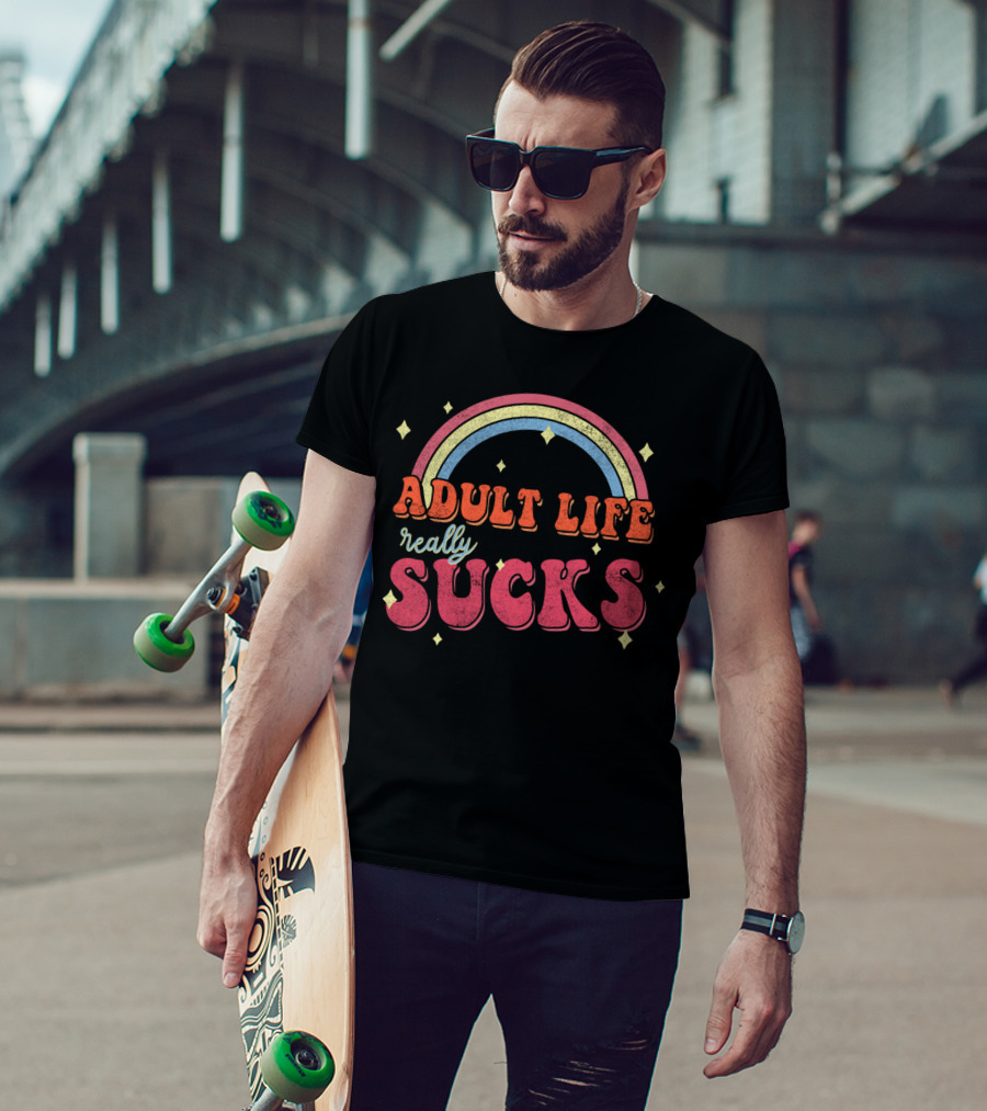 ADULT LIFE REALLY SUCKS Retro Rainbow T-Shirt