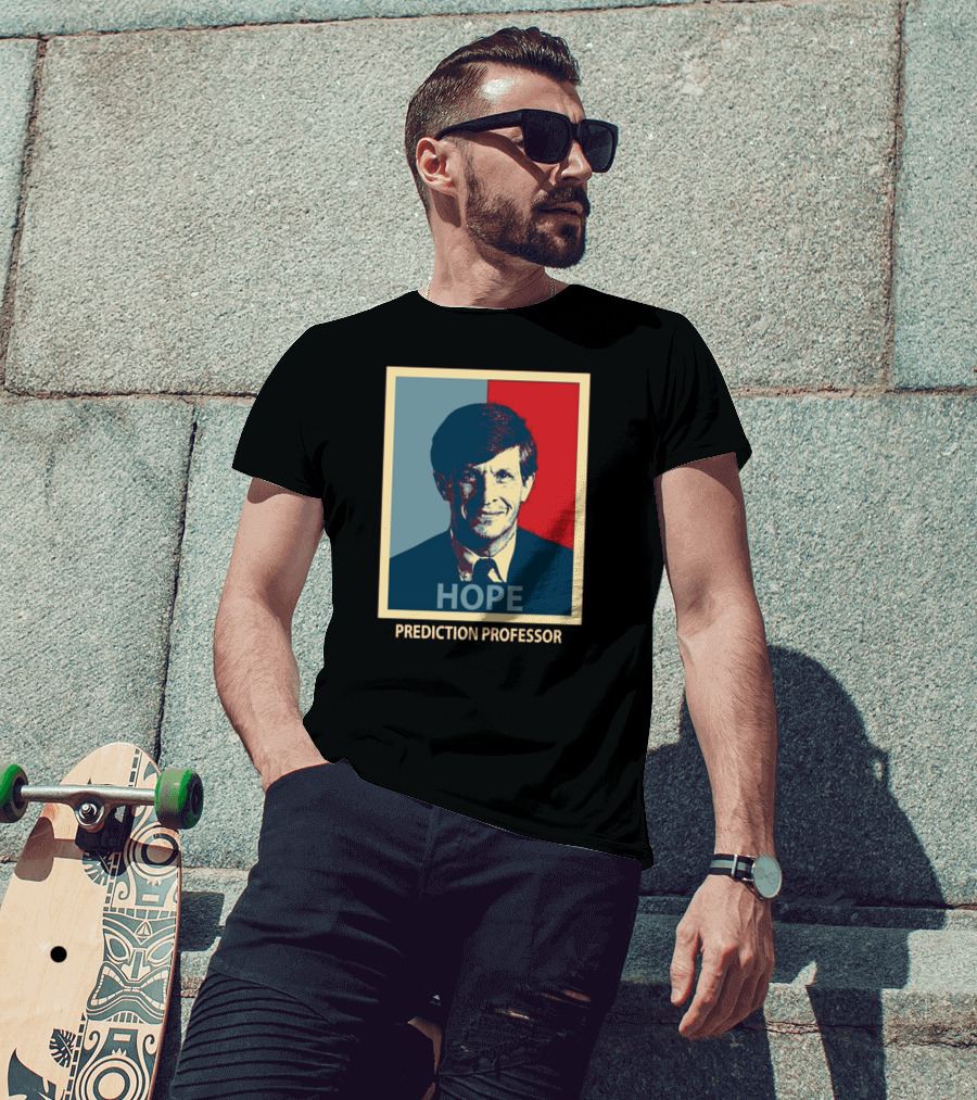 Hope Prediction Professor Allan Lichtman T-Shirt