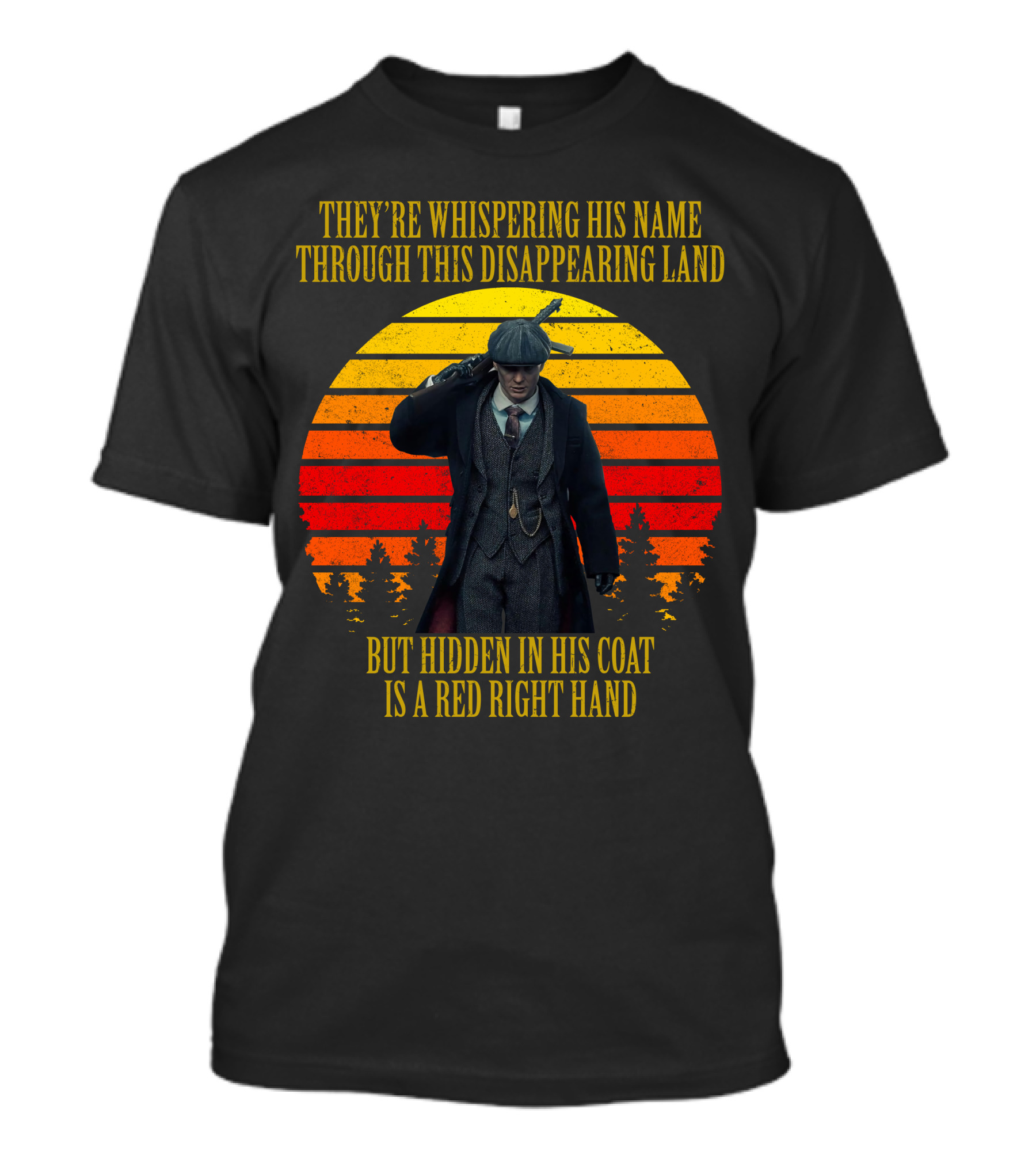 They're Whispering His Name Through This Disappearing Land But Hidden IN His Coat Is A Red Right Hand T-Shirt